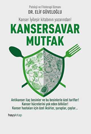 Kansersavar Mutfak - Hayykitap