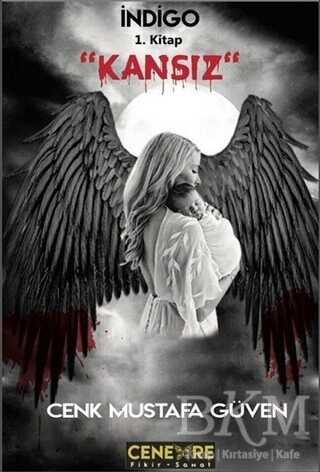 Kansız - İndigo 1. Kitap - Cenevre Fikir Sanat