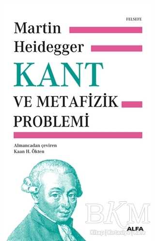Kant ve Metafizik Problemi Ciltli