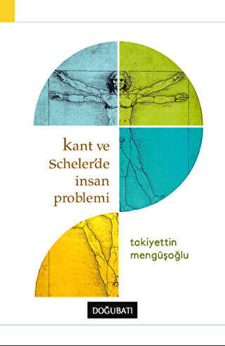 Kant ve Scheler`de İnsan Problemi