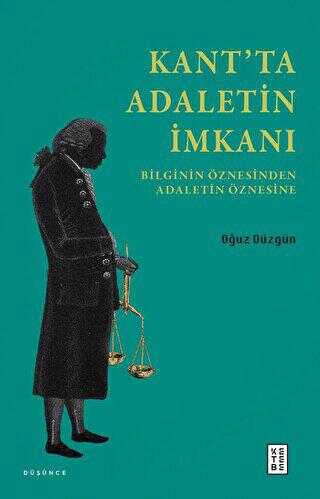 Kant’ta Adaletin İmkanı - Ketebe Yayınları