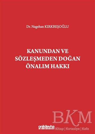 Kanundan ve Sözleşmeden Doğan Önalım Hakkı - On İki Levha Yayınları