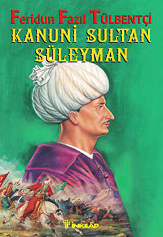 Kanuni Sultan Süleyman - İnkılap Kitabevi