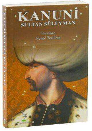 Kanuni Sultan Süleyman - Turna Yayınları