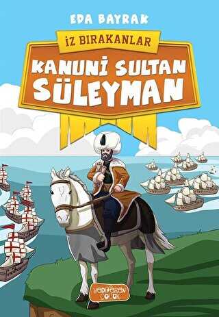 Kanuni Sultan Süleyman - İz Bırakanlar - Yediveren Çocuk