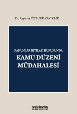 Kanunlar İhtilafı Hukukunda Kamu Düzeni Müdahalesi - 1