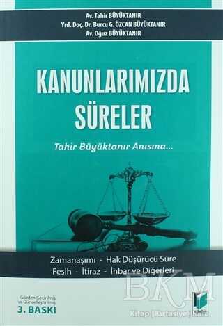 Kanunlarımızda Süreler - Adalet Yayınevi