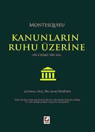 Kanunların Ruhu Üzerine - Seçkin Yayıncılık