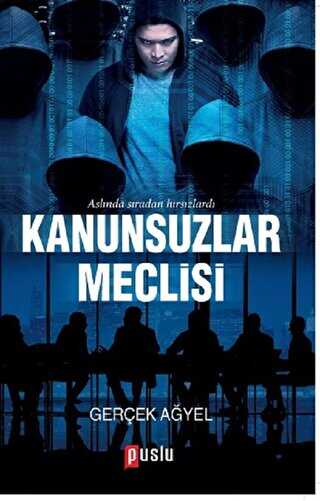 Kanunsuzlar Meclisi - Puslu Yayıncılık