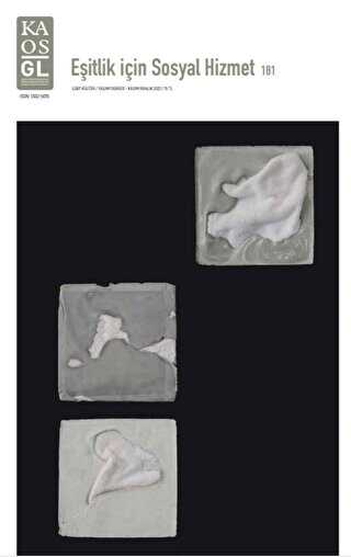 Kaos GL Dergisi 181 - Eşitlik İçin Sosyal Hizmet - Kaos GL Dergisi Yayınları