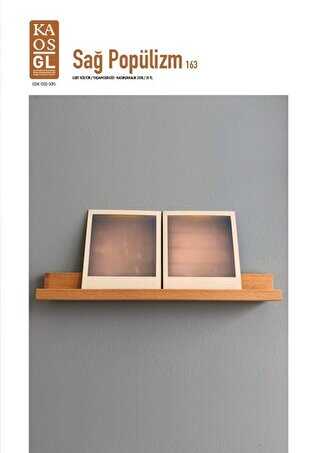 Kaos GL Dergisi 163 - Sağ Popülizm - Kaos GL Dergisi Yayınları