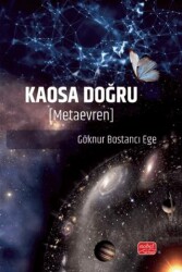 Kaosa Doğru Metaevren - Nobel Bilimsel Eserler