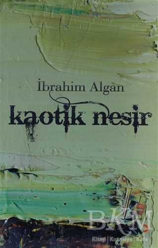 Kaotik Nesir - Cinius Yayınları