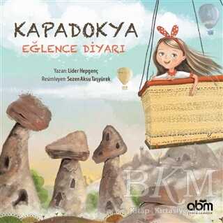 Kapadokya Eğlence Diyarı - Abm Yayınevi