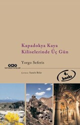 Kapadokya Kaya Kiliselerinde Üç Gün - Yapı Kredi Yayınları
