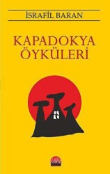 Kapadokya Öyküleri - Kent Kardeş