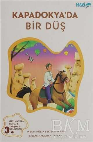 Kapadokya`da Bir Düş - Mavi Uçurtma Yayınları