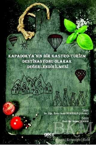 Kapadokya’nın Bir Gastro-Turizm Destinasyonu Olarak Değerlendirilmesi - 1