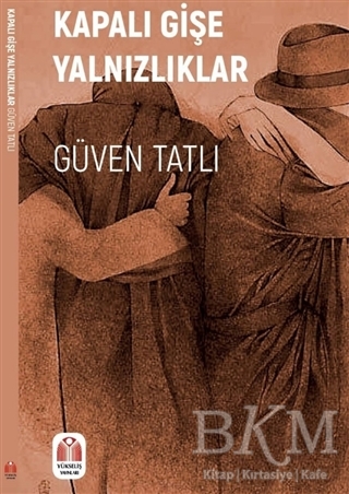 Kapalı Gişe Yalnızlıklar - Yükseliş Yayınları