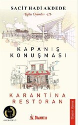 Toplu Oyunlar 3: Kapanış Konuşması - Karantina Restoran - Dramatik Yayınları
