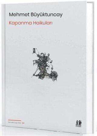 Kapanma Haikuları - Pikaresk Yayınevi