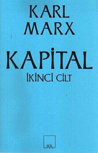 Kapital 2. Cilt - Sol ve Onur Yayınları