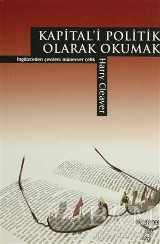 Kapital’i Politik Olarak Okumak - Otonom Yayıncılık