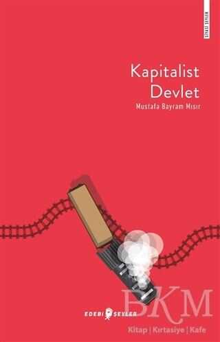Kapitalist Devlet - Edebi Şeyler