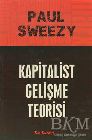 Kapitalist Gelişme Teorisi - 1