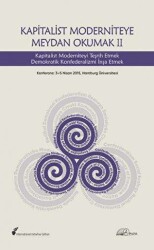 Kapitalist Moderniteye Meydan Okumak 2 - Amara Yayıncılık