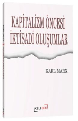 Kapitalizm Öncesi İktisadi Oluşumlar - 1
