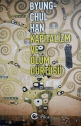 Kapitalizm ve Ölüm Dürtüsü - İnka Yayınları