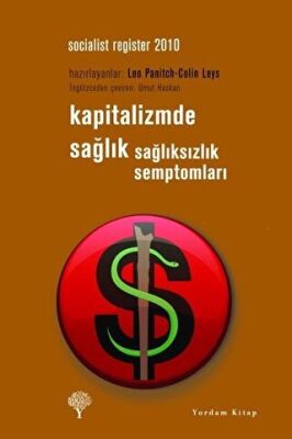 Kapitalizmde Sağlık Sağlıksızlık Semptomları kapağı