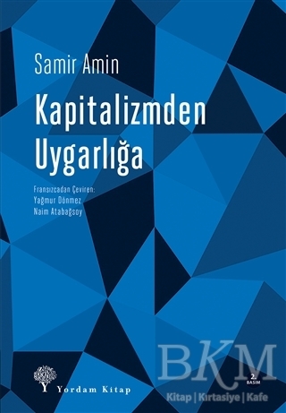Kapitalizmden Uygarlığa - Yordam Kitap