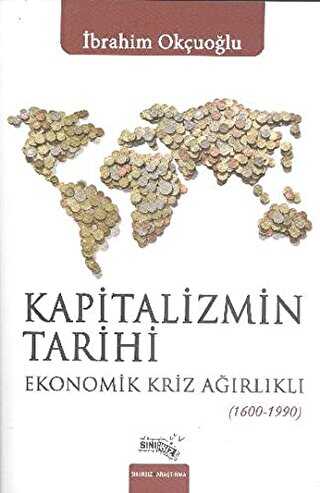 Kapitalizmin Tarihi - Sınırsız Kitap
