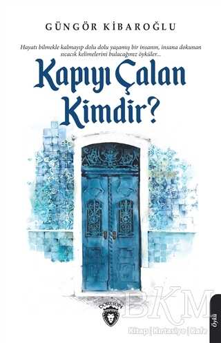 Kapıyı Çalan Kimdir? - Dorlion Yayınları