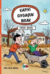 Kapıyı Gıygaşuk Bırak - Vak Vak Yayınları