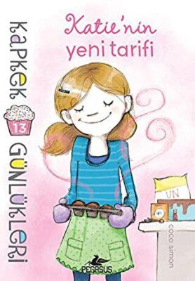 Kapkek Günlükleri 13: Katie`nin Yeni Tarifi kapağı