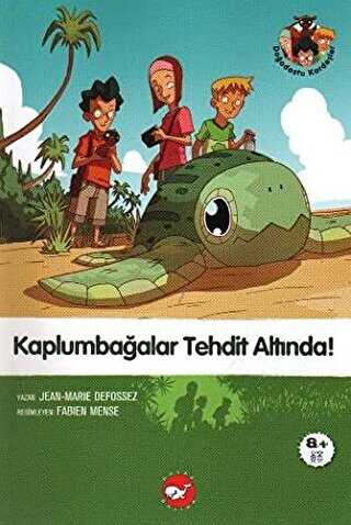 Kaplumbağalar Tehdit Altında! - Beyaz Balina Yayınları