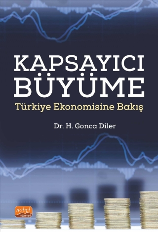 Kapsayıcı Büyüme - Türkiye Ekonomisine Bakış