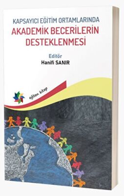 Kapsayıcı Eğitim Ortamlarında Akademik Becerilerin Desteklenmesi - 1