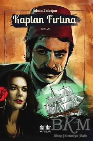 Kaptan Fırtına - Akıl Fikir Yayınları