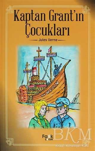 Kaptan Grant`ın Çocukları - Fark Yayınları
