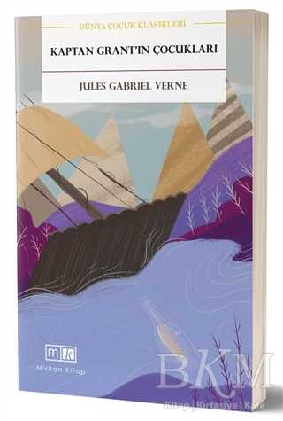 Kaptan Grant`ın Çocukları - Mirhan Kitap