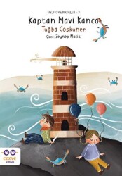 Kaptan Mavi Kanca - Saklı Dünya Hikayeleri - Cezve Çocuk
