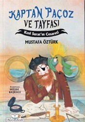 Kaptan Paçoz ve Tayfası Kızıl Suratın Cesareti - Okuyan Kedi