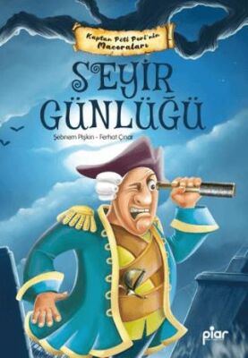 Kaptan Pöti Peri - Seyir Günlüğü - 1