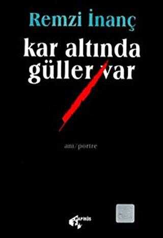 Kar Altında Güller Var - Papirüs Yayınevi