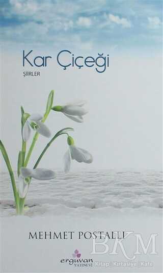 Kar Çiçeği - Erguvan Yayınevi