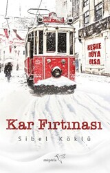 Kar Fırtınası - Müptela Yayınları